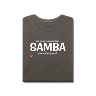 Nome do produto Camiseta Pra vencer Minha Tristeza o Samba é o Melhor Divã - Estonada