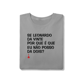 Nome do produto Camiseta Se Leonardo Da Vinte