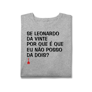 Nome do produto Camiseta Plus Size Se Leonardo Da Vinte