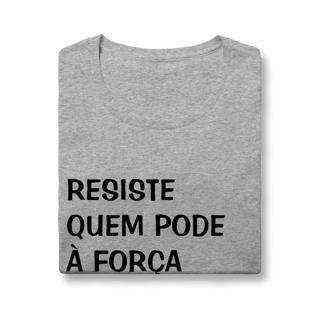 Nome do produto Baby Look Resiste Quem Pode