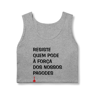 Nome do produto Regata Resiste Quem Pode