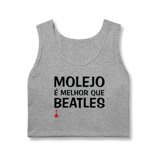 Nome do produto Regata Molejo é Melhor que Beatles