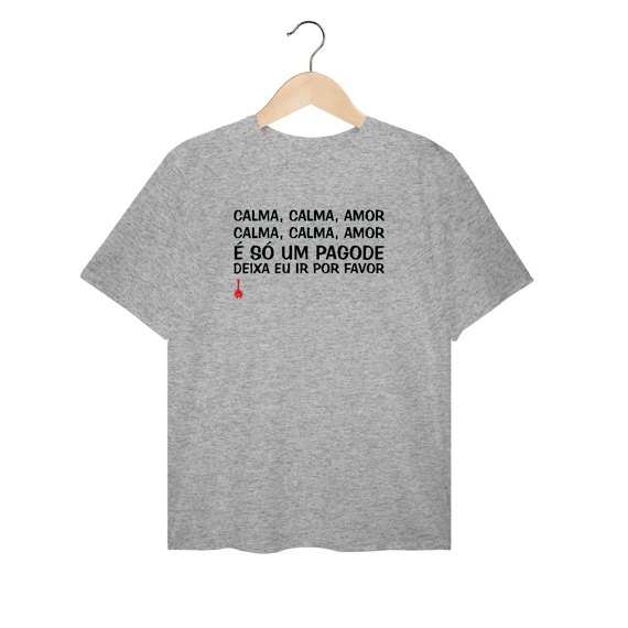 Camiseta Plus Size Calma, Calma, Amor