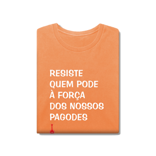 Nome do produto Camiseta Resiste Quem Pode - Estonada