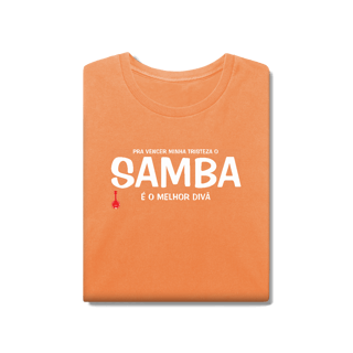 Nome do produto Camiseta Pra vencer Minha Tristeza o Samba é o Melhor Divã - Estonada