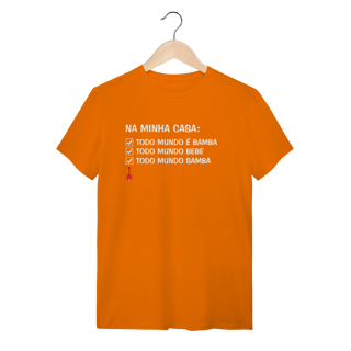 Nome do produto Camiseta Na Minha Casa Todo Mundo é Bamba
