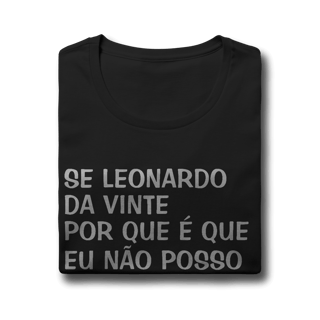 Nome do produto Baby Look Se Leonardo Da Vinte