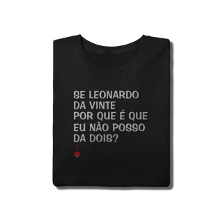 Nome do produto Camiseta Se Leonardo Da Vinte