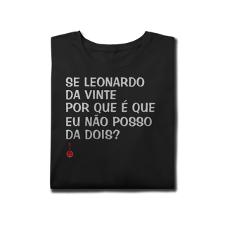 Nome do produto Camiseta Plus Size Se Leonardo Da Vinte
