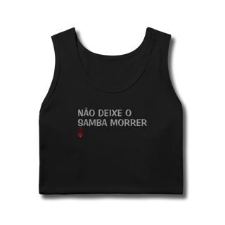 Nome do produto Regata Não Deixe o Samba Morrer