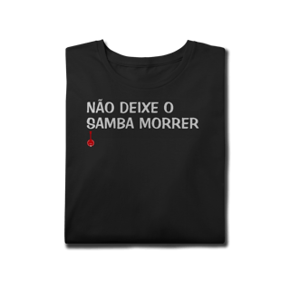 Nome do produto Camiseta Plus Size Não Deixe o Samba Morrer