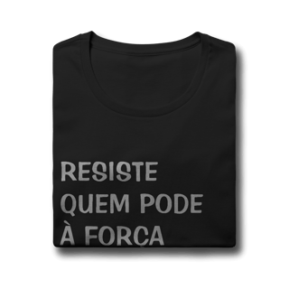 Nome do produto Baby Look Resiste Quem Pode