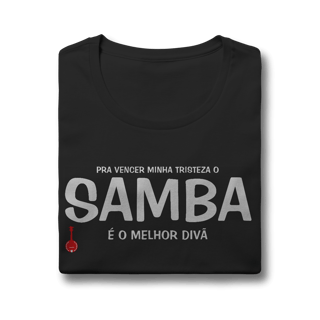 Nome do produto Baby Look Pra vencer Minha Tristeza o Samba é o Melhor Divã