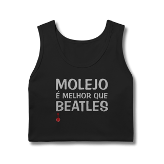 Nome do produto Regata Molejo é Melhor que Beatles