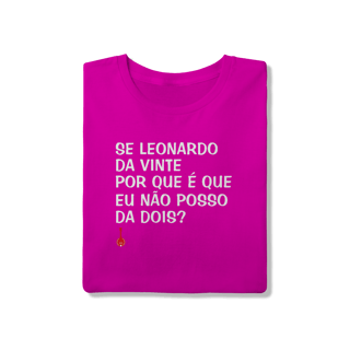 Nome do produto Camiseta Se Leonardo Da Vinte