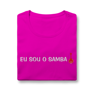 Nome do produto Baby Look Eu Sou o Samba