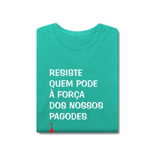 Nome do produto Camiseta Resiste Quem Pode - Estonada
