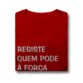 Nome do produto Baby Look Resiste Quem Pode