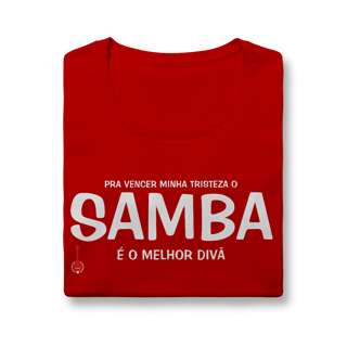 Nome do produto Baby Look Pra vencer Minha Tristeza o Samba é o Melhor Divã
