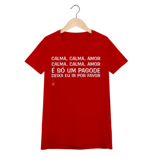 Nome do produto Baby Look Calma, Calma, Amor