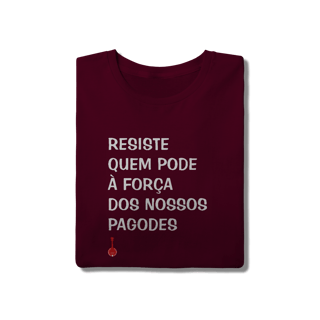 Nome do produto Camiseta Resiste Quem Pode
