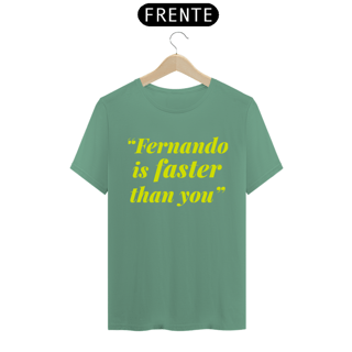 Nome do produto Camiseta Fernando Alonso Faster Than You