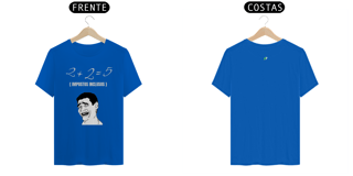 Nome do produto Camiseta  2 + 2 = 5 Impostos Inclusos - NB
