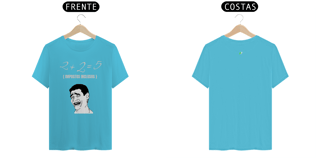 Nome do produto Camiseta  2 + 2 = 5 Impostos Inclusos - NB