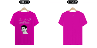 Nome do produto Camiseta  2 + 2 = 5 Impostos Inclusos - NB