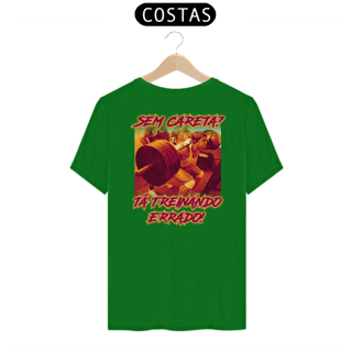 Nome do produto Camiseta Personalizada | Royal Red Clth. | Sem careta? Tá treinando errado!