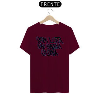 Nome do produto Camiseta Personalizada | Royal Red Clth. | Sem luta não haverá glória