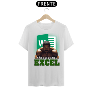 Nome do produto Camisa Não sei usar o Excel