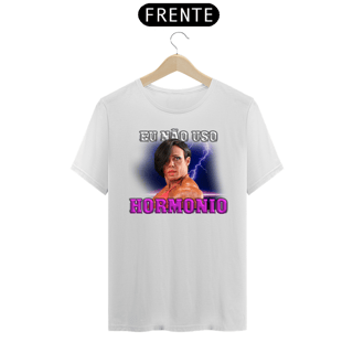 Nome do produto Camisa Eu não uso hormonio