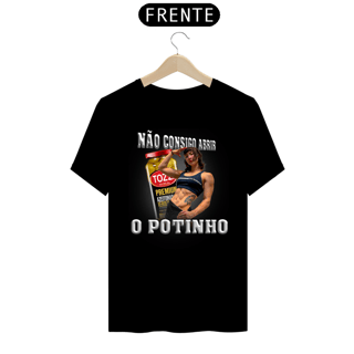 Camisa Não consigo abrir o potinho