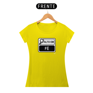 Nome do produto Camiseta Alto em Fé - Feminina