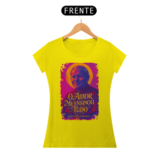 Nome do produto Camiseta São João Paulo II - O amor me ensinou tudo - f