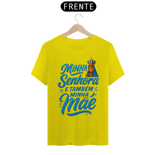 Nome do produto Camiseta Nossa Senhora Aparecida - Minha Senhora e Minha Mãe