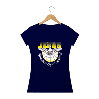 Nome do produto Camiseta Jesus, Manda o seu Espírito! - Feminina