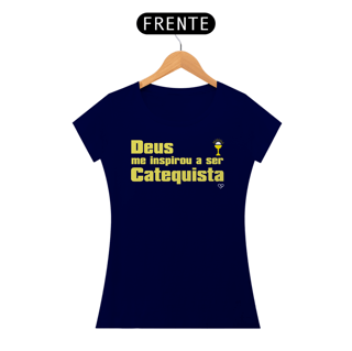 Nome do produto Camiseta Deus me inspirou a ser Catequista