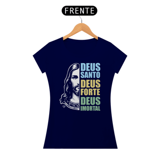 Nome do produto Camiseta Deus Santo - Feminina
