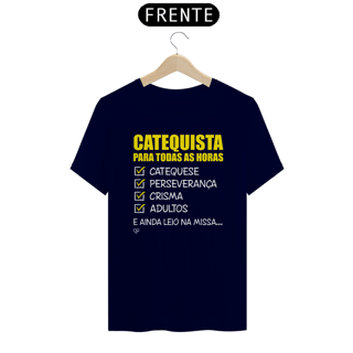Nome do produto Camiseta Catequista para todas as horas