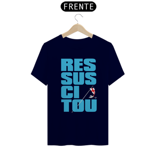 Nome do produto Camiseta Ressuscitou