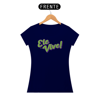 Nome do produto Camiseta Ele Vive - Feminina