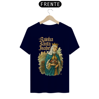 Nome do produto Camiseta Rainha Santa Isabel