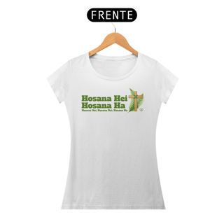 Nome do produto Camiseta Hosana Hei Feminina