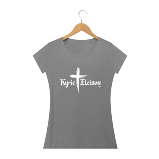 Nome do produto Camiseta Kyrie Eleison Feminina