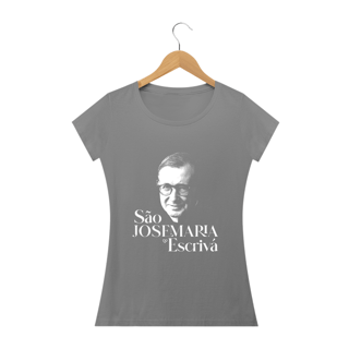Nome do produto Camiseta São Josemaria Escrivá Feminina