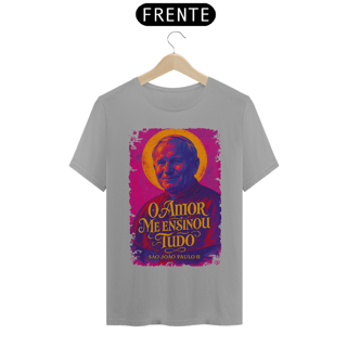 Nome do produto Camiseta São João Paulo II - O Amor me ensinou tudo