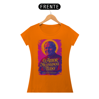 Nome do produto Camiseta São João Paulo II - O amor me ensinou tudo - f