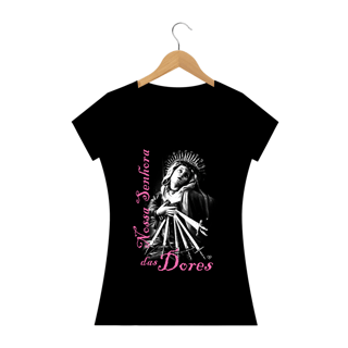 Nome do produto Camiseta Nossa Senhora das Dores - Feminina
